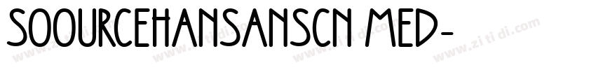 SOOURCEHANSANSCN MED字体转换